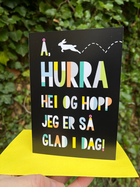 Kort, Å hurra hei og hopp