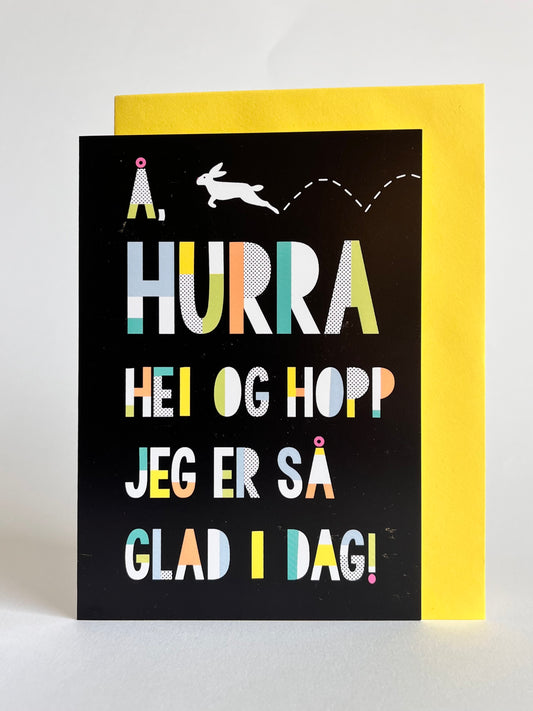 Kort, Å hurra hei og hopp