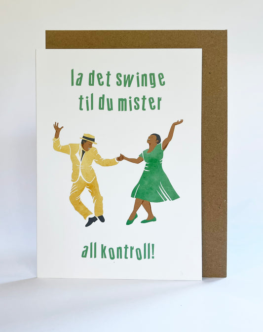 Kort, la det swinge